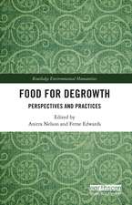 Food for Degrowth: Perspectives and Practices