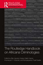 The Routledge Handbook of Africana Criminologies