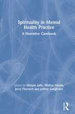 Spirituality in Mental Health Practice: A Narrative Casebook