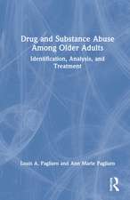 Pagliaro, L: Drug and Substance Abuse Among Older Adults