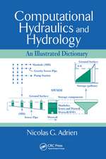 Computational Hydraulics and Hydrology: An Illustrated Dictionary