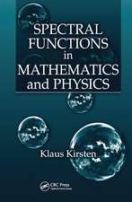 Spectral Functions in Mathematics and Physics