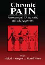 Chronic Pain: Assessment, Diagnosis, and Management