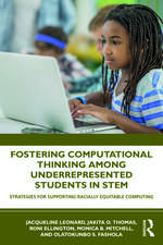 Fostering Computational Thinking Among Underrepresented Students in STEM: Strategies for Supporting Racially Equitable Computing