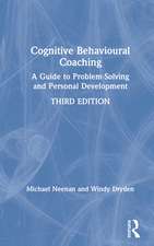 Cognitive Behavioural Coaching: A Guide to Problem Solving and Personal Development