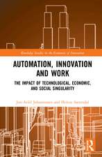 Automation, Innovation and Work: The Impact of Technological, Economic, and Social Singularity