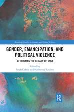 Gender, Emancipation, and Political Violence