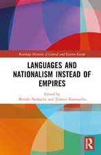 Languages and Nationalism Instead of Empires