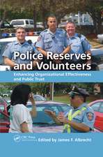 Police Reserves and Volunteers: Enhancing Organizational Effectiveness and Public Trust