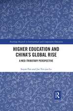 Higher Education and China’s Global Rise: A Neo-tributary Perspective