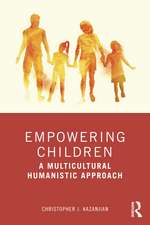 Empowering Children: A Multicultural Humanistic Approach