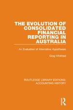 The Evolution of Consolidated Financial Reporting in Australia: An Evaluation of Alternative Hypotheses