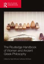 The Routledge Handbook of Women and Ancient Greek Philosophy