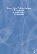 Sensory Motor Activities for Early Development: A Practical Resource