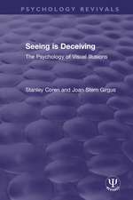 Seeing is Deceiving: The Psychology of Visual Illusions