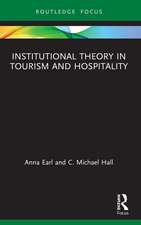 Institutional Theory in Tourism and Hospitality