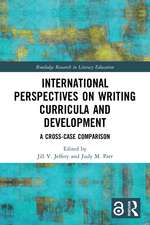 International Perspectives on Writing Curricula and Development: A Cross-Case Comparison