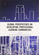 Global Perspectives on Developing Professional Learning Communities