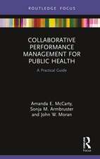 Collaborative Performance Management for Public Health: A Practical Guide