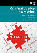 Criminal Justice Internships: Theory Into Practice