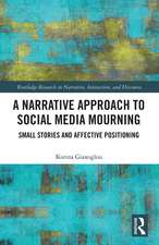 A Narrative Approach to Social Media Mourning: Small Stories and Affective Positioning