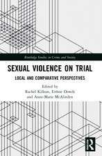 Sexual Violence on Trial: Local and Comparative Perspectives