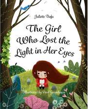 Ttofa, J: The Girl Who Lost the Light in Her Eyes