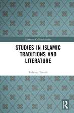 Studies in Islamic Traditions and Literature