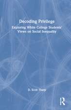 Decoding Privilege: Exploring White College Students' Views on Social Inequality