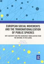 European Social Movements and the Transnationalization of Public Spheres