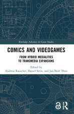 Comics and Videogames: From Hybrid Medialities to Transmedia Expansions