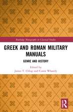 Greek and Roman Military Manuals: Genre and History