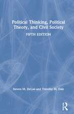 Political Thinking, Political Theory, and Civil Society