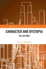 Character and Dystopia: The Last Men