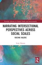 Narrating Intersectional Perspectives Across Social Scales: Voicing Valerie