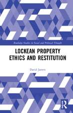 Lockean Property Ethics and Restitution