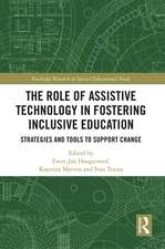 The Role of Assistive Technology in Fostering Inclusive Education: Strategies and Tools to Support Change