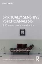 Spiritually Sensitive Psychoanalysis: A Contemporary Introduction