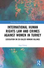 International Human Rights Law and Crimes Against Women in Turkey