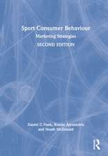 Sport Consumer Behaviour: Marketing Strategies