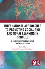 International Approaches to Promoting Social and Emotional Learning in Schools: A Framework for Developing Teaching Strategy