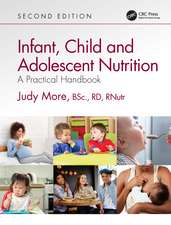 Infant, Child and Adolescent Nutrition: A Practical Handbook