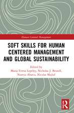 Soft Skills for Human Centered Management and Global Sustainability