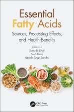 Essential Fatty Acids: Sources, Processing Effects, and Health Benefits