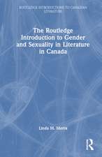 The Routledge Introduction to Gender and Sexuality in Literature in Canada