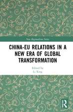 China-EU Relations in a New Era of Global Transformation