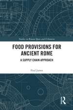 Food Provisions for Ancient Rome: A Supply Chain Approach