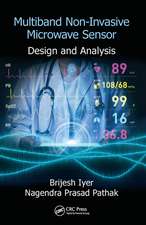 Multiband Non-Invasive Microwave Sensor: Design and Analysis