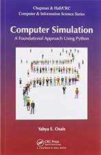 Computer Simulation: A Foundational Approach Using Python