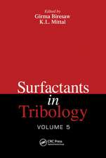 Surfactants in Tribology, Volume 5